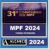 TURMA REGULAR PREPARATÓRIA MPF - 31º CONCURSO - ALCANCE CONCURSOS 2024