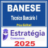 BANESE (Técnico Bancário I) Pós Edital – Estratégia 2025