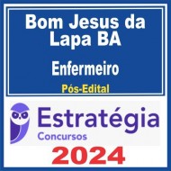 Prefeitura de Bom Jesus da Lapa BA (Enfermeiro) Pós Edital – Estratégia 2024