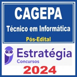 CAGEPA (Técnico em Informática) Pós Edital – Estratégia 2024
