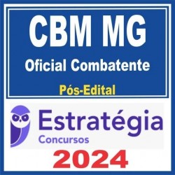 CBM MG (Oficial Combatente) Pós Edital – Estratégia 2024
