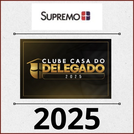 Clube da Casa do Delegado 2025 SupremoTV