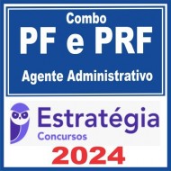 Polícia Federal+ PRF (Agente Administrativo) Estratégia 2024