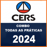 COMBO PRATICAS JURÍDICAS - CERS 2024 - TODAS AS PRÁTICAS