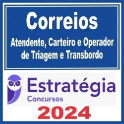 Correios (Atendente, Carteiro e Operador de Triagem e Transbordo) Estratégia 2024