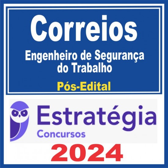 Correios (Engenheiro de Segurança do Trabalho) Pós Edital – Estratégia 2024