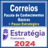 Correios (Pacote de Conhecimentos Básicos + Passo) Estratégia 2024