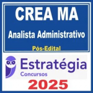 CREA MA (Analista Administrativo) Pós Edital – Estratégia 2025