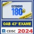 Oab 1ª Fase 43º Exame (Extensivo 180 dias) Ceisc 2024