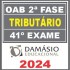 OAB 2ª Fase Tributário – 41º Exame (Repescagem + Regular) Damásio