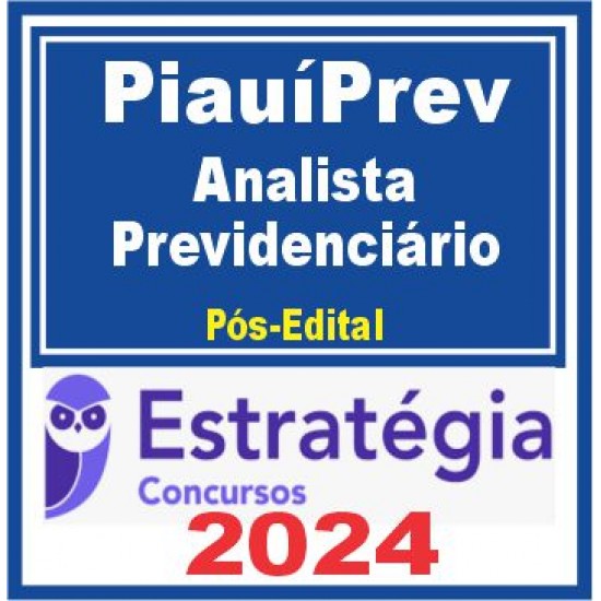 PiauíPrev (Analista Previdenciário) Pós Edital – Estratégia 2024