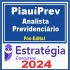 PiauíPrev (Analista Previdenciário) Pós Edital – Estratégia 2024