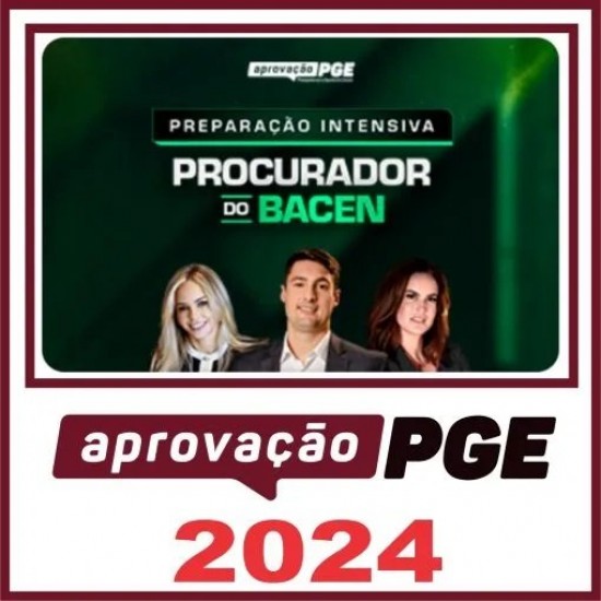 BACEN (Procurador) Aprovação PGE 2024