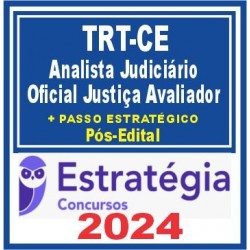 TRT CE 7ª Região (Analista Judiciário – Área Judiciária – Oficial de Justiça Avaliador Federal + Passo)