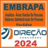 EMBRAPA (Analista – Área: Gestão De Pessoas – Subárea: Administração De Pessoas) Pós Edital – Direção 2024