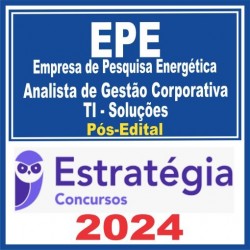 EPE – Empresa de Pesquisa Energética (Analista de Gestão Corporativa – TI – Soluções) Pós Edital