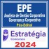 EPE (Analista de Gestão Corporativa – Governança Corporativa) Pós Edital – Estratégia 2024