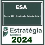 TURMA DE MAIO - PACOTE ESA - ÁREA GERAL E AVIAÇÃO - LOTE 1 - ESTRATÉGIA CONCURSOS 2024
