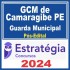 GCM de Camaragibe (Guarda Municipal) Pós Edital – Estratégia 2024