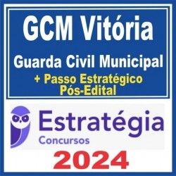 CGM Vitória (Auditor de Controle Interno – Administração) Pós Edital – Estratégia 2024