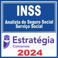 INSS (Analista do Seguro Social – Serviço Social) Estratégia 2024