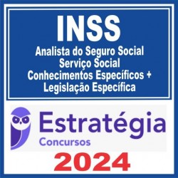 INSS – Conhecimentos Específicos + Legislação Específica (Analista do Seguro Social – Serviço Social)