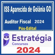 Prefeitura de Aparecida de Goiânia-GO (Auditor Fiscal) Pacote - 2024 (Pós-Edital) Estratégia Concursos