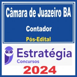 Câmara de Juazeiro BA (Contador) Pós Edital – Estratégia 2024