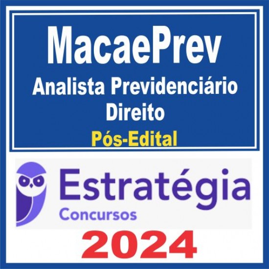 MacaePrev (Analista Previdenciário – Direito) Pós Edital – Estratégia 2024