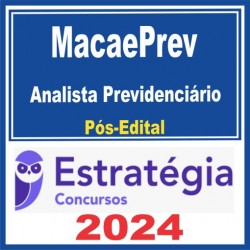 MacaePrev (Analista Previdenciário) Pós Edital – Estratégia 2024