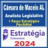 Câmara de Maceió AL (Analista Legislativo + Passo) Pós Edital – Estratégia 2024