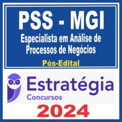 MGI Ministério da Gestão e Inovação (Especialista em Análise de Processos de Negócios) Pós Edital – Estratégia 2024