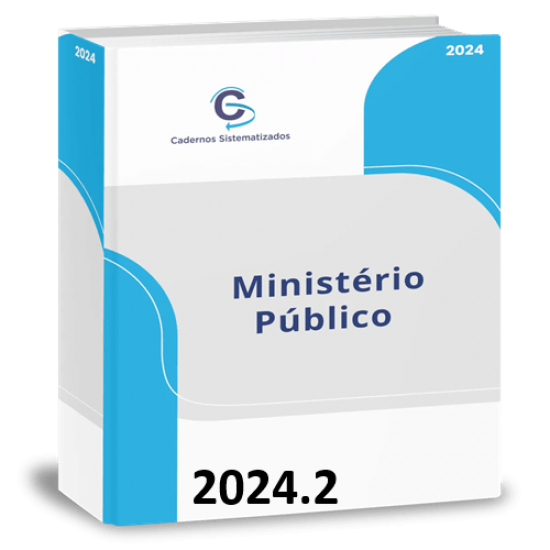 Ministério Público Cadernos Sistematizados 2024.2