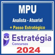 MPU (Analista – Atuarial + Passo) Estratégia 2024