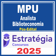 MPU (Analista do MPU – Biblioteconomia) Pós Edital – Estratégia 2025