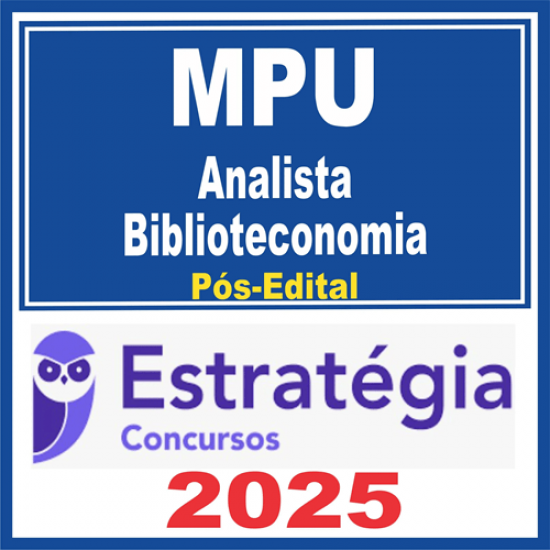 MPU (Analista do MPU – Biblioteconomia) Pós Edital – Estratégia 2025