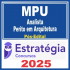 MPU (Analista do MPU – Perito em Arquitetura) Pós Edital – Estratégia 2025