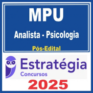 MPU (Analista do MPU – Psicologia) Pós Edital – Estratégia 2025