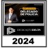 PREPARAÇÃO NÚCLEO DURO DELEGADO DE POLÍCIA 2024 DEDICAÇÃO DELTA