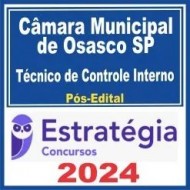 Câmara Municipal de Osasco SP (Técnico de Controle Interno) Pós Edital – Estratégia 2024