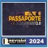 PASSAPORTE 2.0 - EXTENSIVO ADVOCACIA PÚBLICA MAIO DE 2024 - REVISÃO PGE - REVISÃO ENSINO JURIDICO