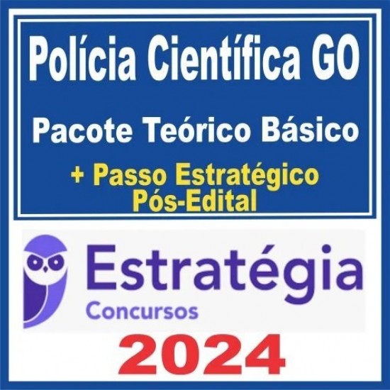 Polícia Científica GO (Pacote Teórico Básico + Passo) Pós Edital – Estratégia 2024