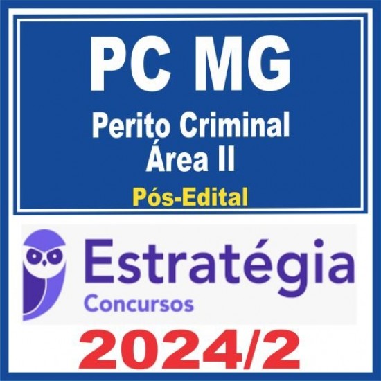 PC MG (Perito CriminaI – Área II) Pós Edital – Estratégia 2024