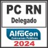 PC RN (Delegado) Alfacon 2024