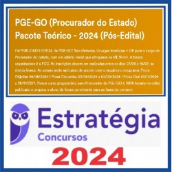 PGE-GO (PROCURADOR DO ESTADO) PACOTE TEÓRICO - 2024 (PÓS-EDITAL) ESTRATÉGIA CONCURSOS