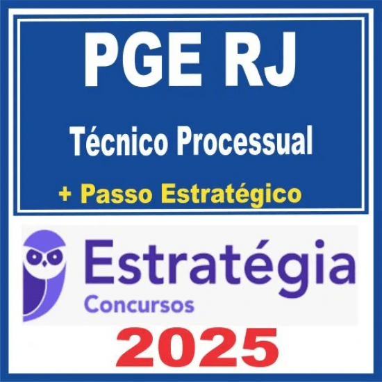 PGE RJ (Técnico Processual + Passo) Estratégia 2025