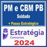 PM PB e CBM PB (Soldado + Passo) Estratégia 2024