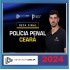 RETA FINAL POLÍCIA PENAL CEARÁ DEDICAÇÃO DELTA PÓS EDITAL 2024
