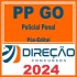 PP GO (Polícia Penal GO) Pós Edital – Direção 2024