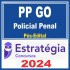 PP GO – Polícia Penal GO (Policial Penal) Pós Edital – Estratégia 2024